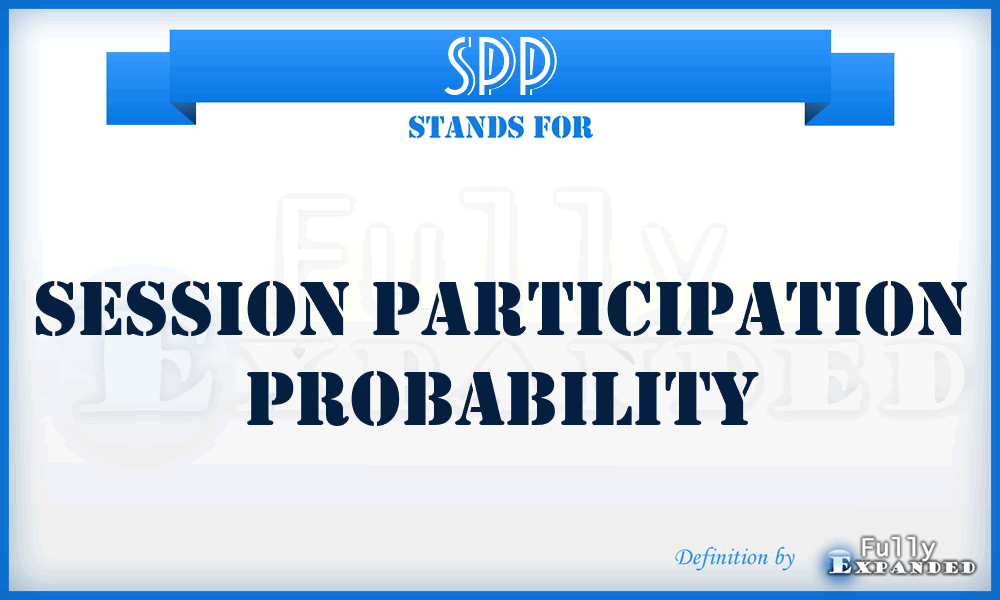 SPP - Session Participation Probability