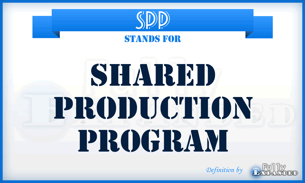 SPP - Shared Production Program