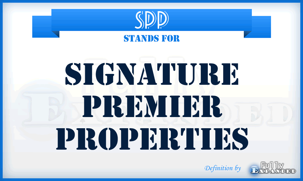 SPP - Signature Premier Properties