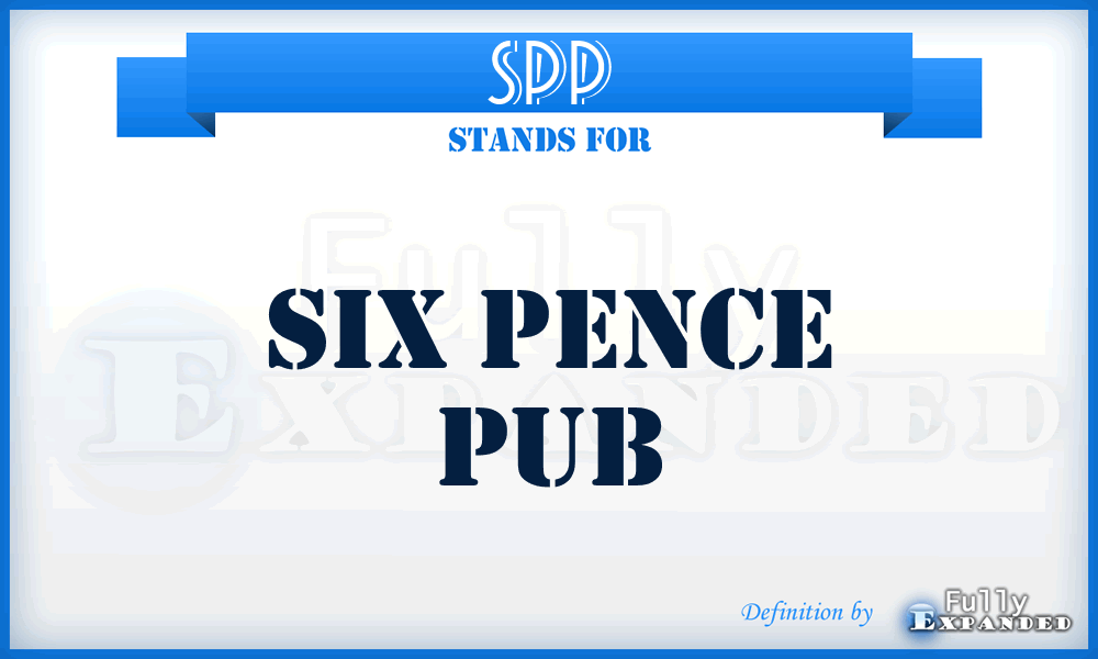 SPP - Six Pence Pub