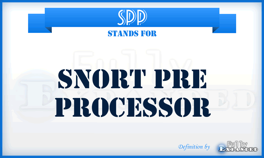 SPP - Snort Pre Processor