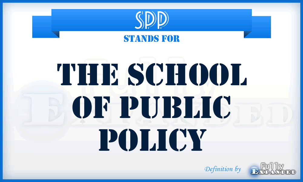 SPP - The School of Public Policy