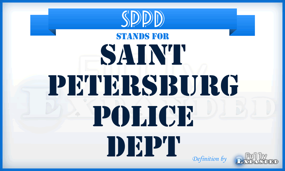 SPPD - Saint Petersburg Police Dept