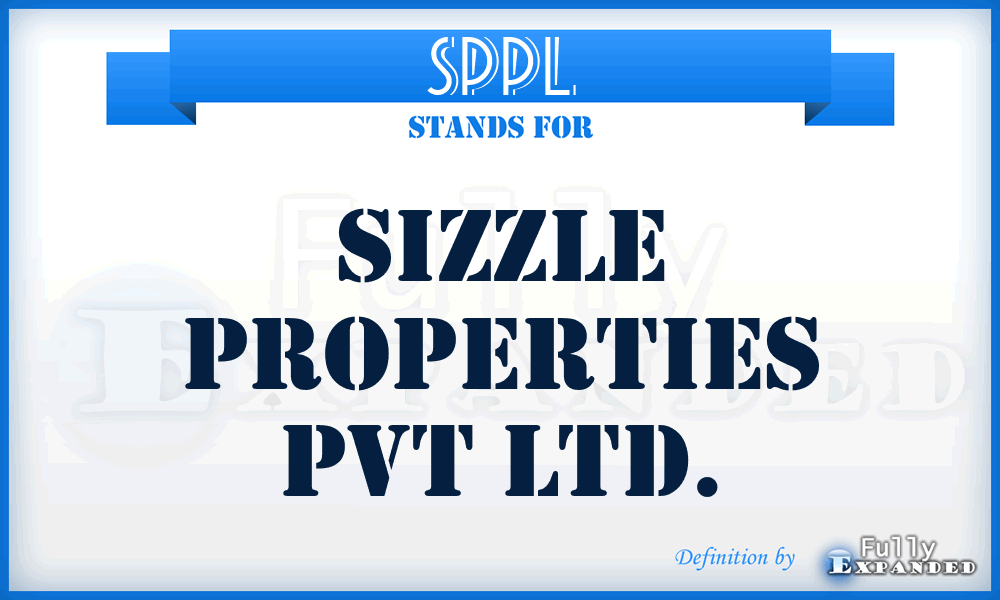 SPPL - Sizzle Properties Pvt Ltd.