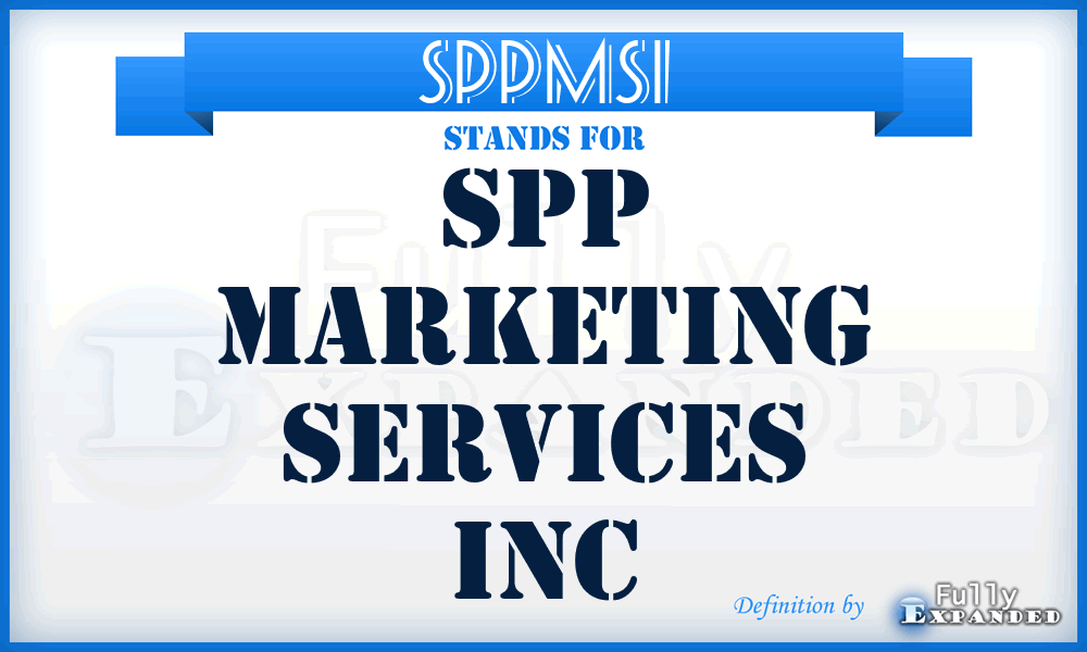 SPPMSI - SPP Marketing Services Inc