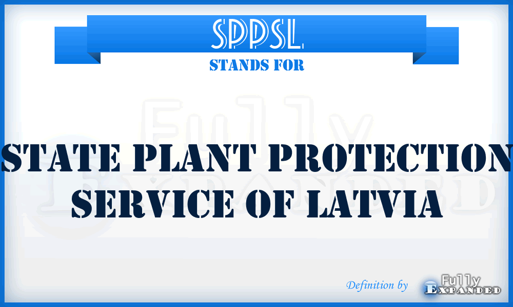 SPPSL - State Plant Protection Service of Latvia