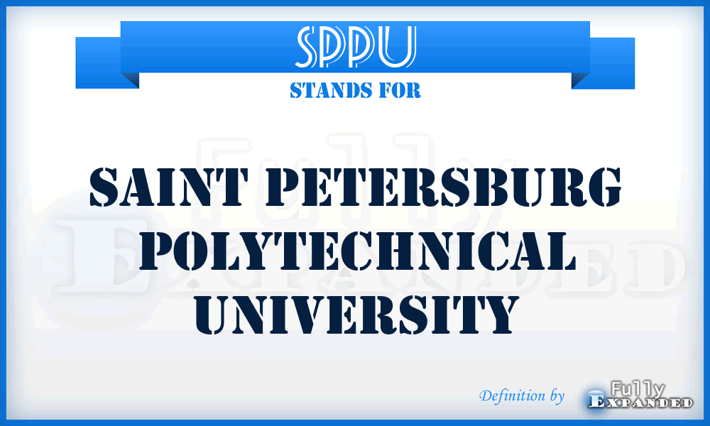 SPPU - Saint Petersburg Polytechnical University