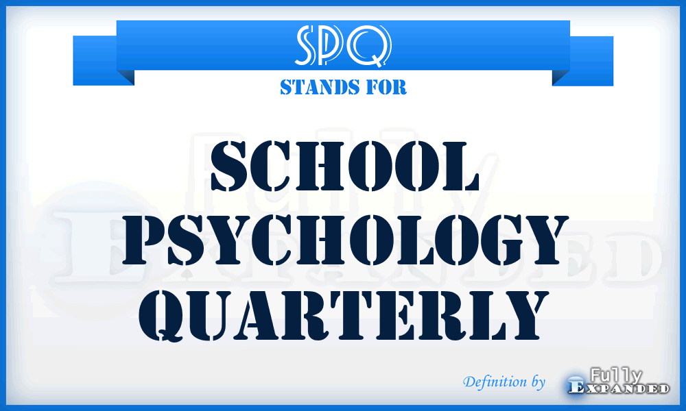SPQ - School Psychology Quarterly
