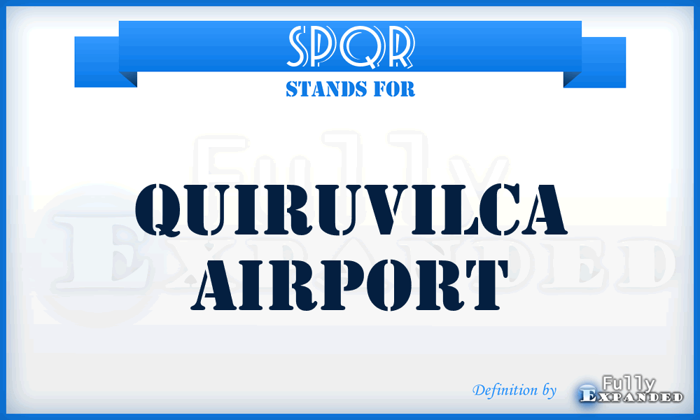 SPQR - Quiruvilca airport