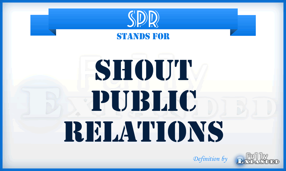 SPR - Shout Public Relations