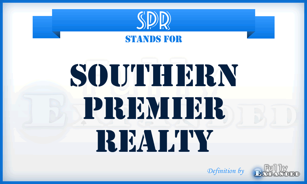 SPR - Southern Premier Realty