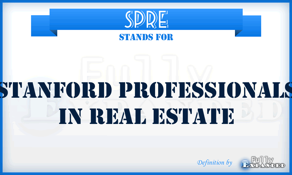 SPRE - Stanford Professionals in Real Estate