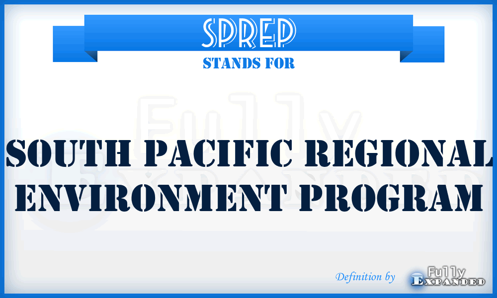 SPREP - South Pacific Regional Environment Program