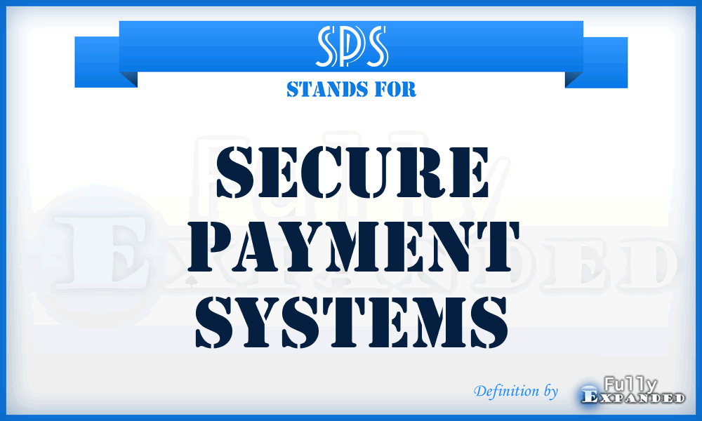 SPS - Secure Payment Systems