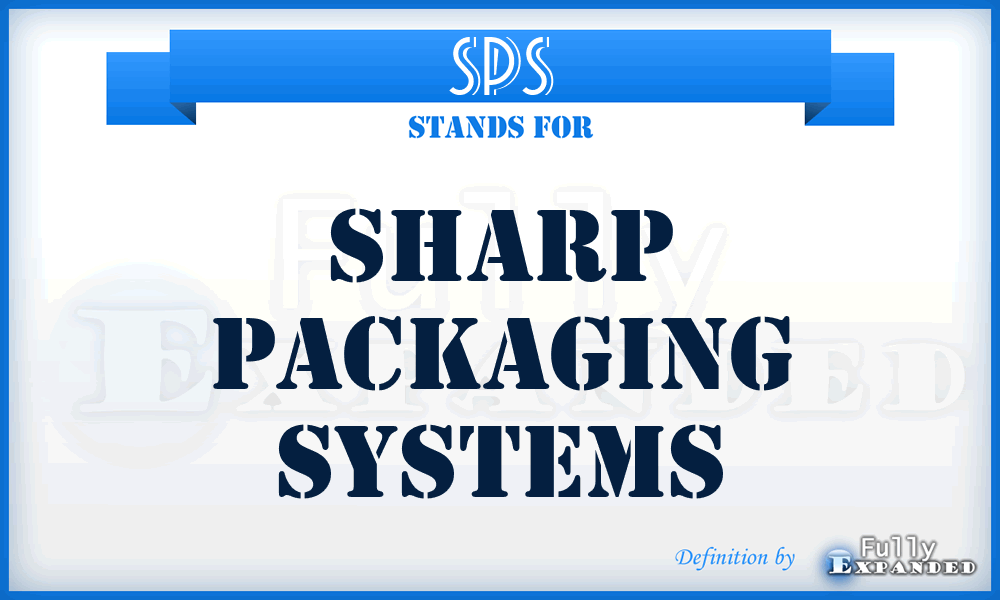 SPS - Sharp Packaging Systems