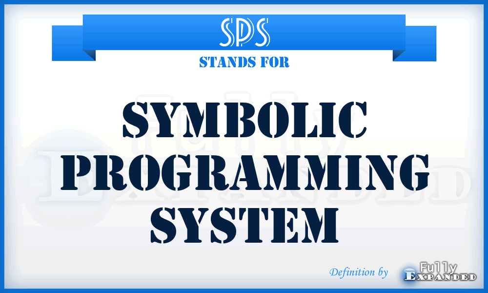 SPS - symbolic programming system
