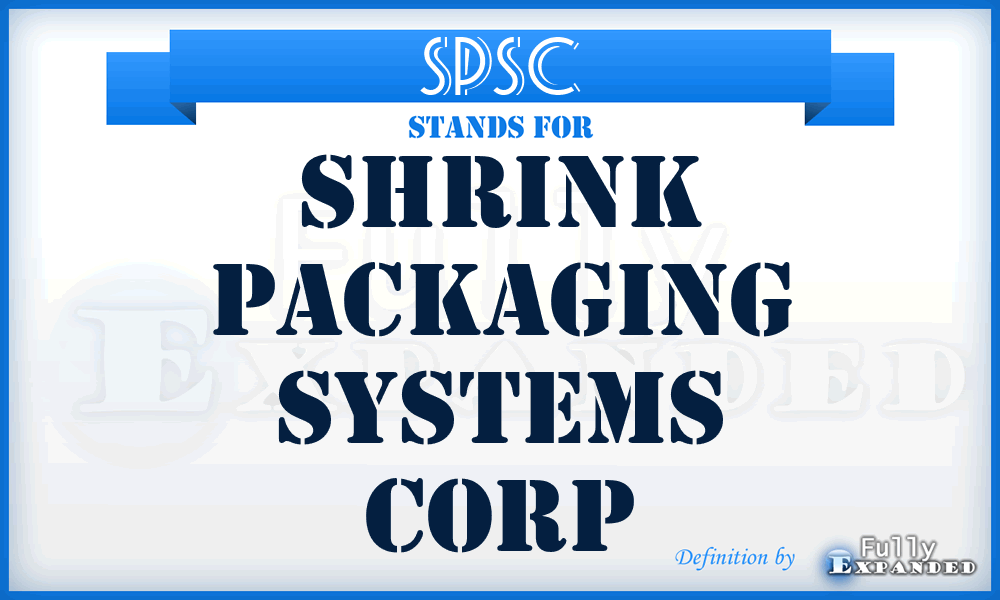 SPSC - Shrink Packaging Systems Corp
