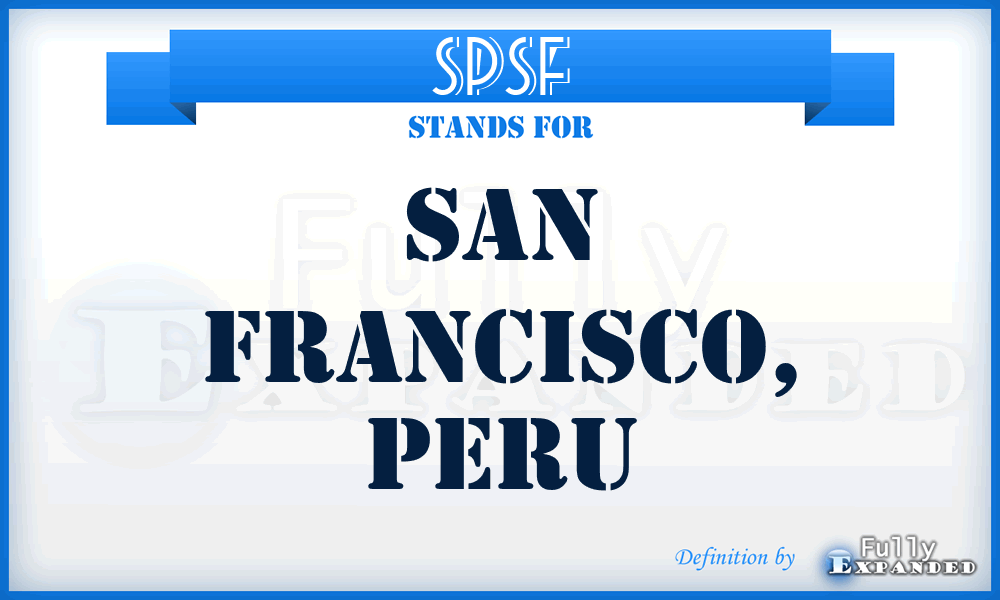 SPSF - San Francisco, Peru