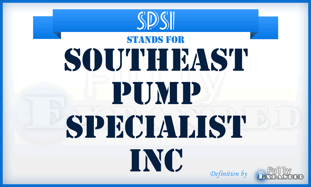 SPSI - Southeast Pump Specialist Inc