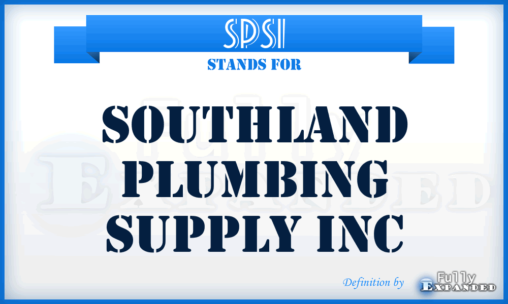 SPSI - Southland Plumbing Supply Inc