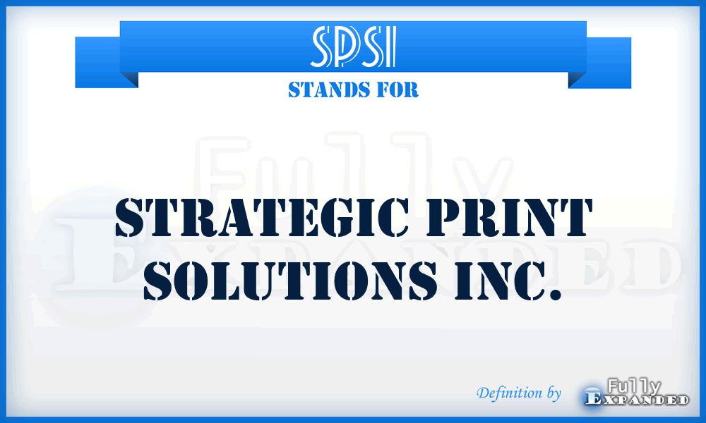 SPSI - Strategic Print Solutions Inc.