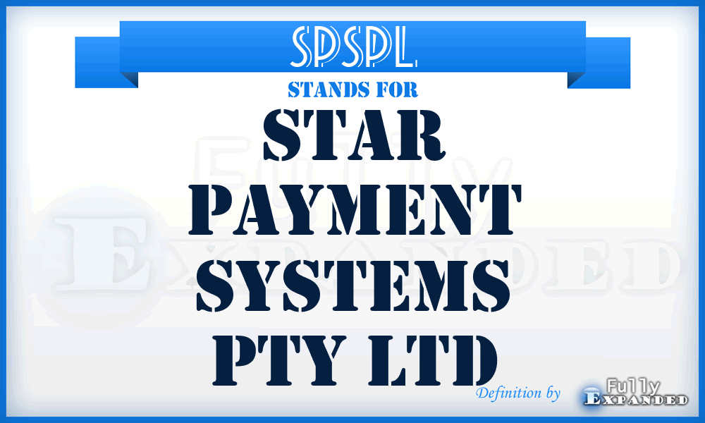 SPSPL - Star Payment Systems Pty Ltd