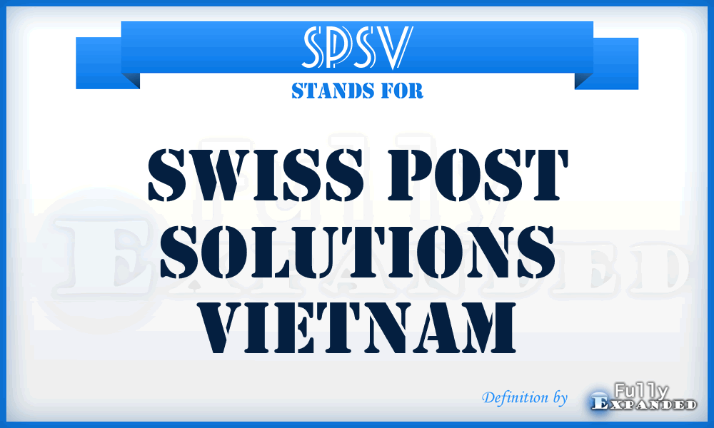 SPSV - Swiss Post Solutions Vietnam