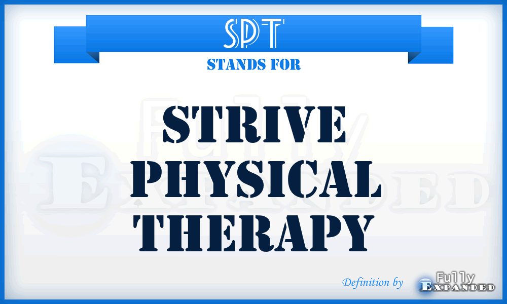 SPT - Strive Physical Therapy