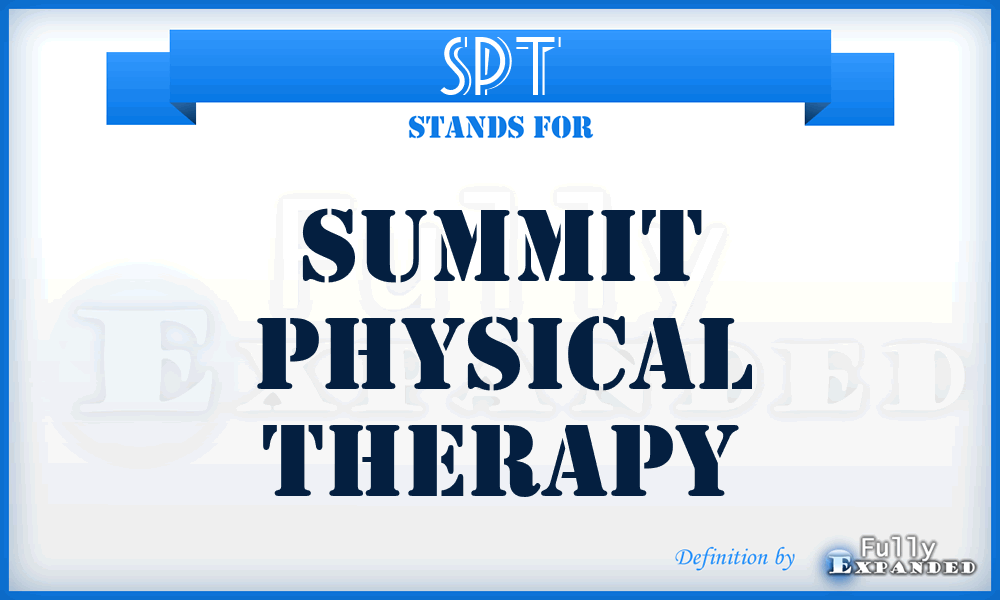 SPT - Summit Physical Therapy