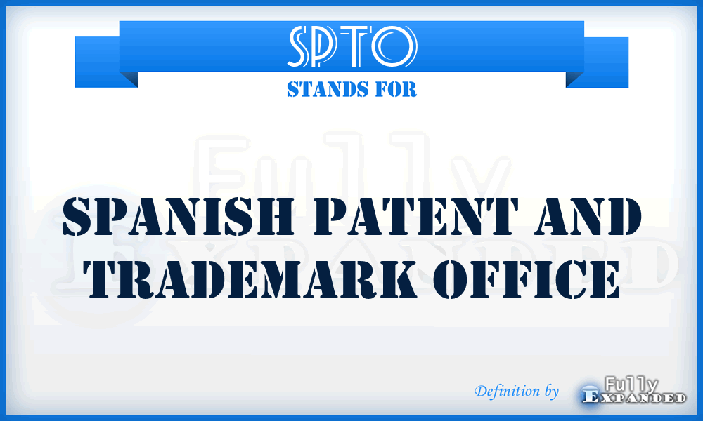 SPTO - Spanish Patent And Trademark Office