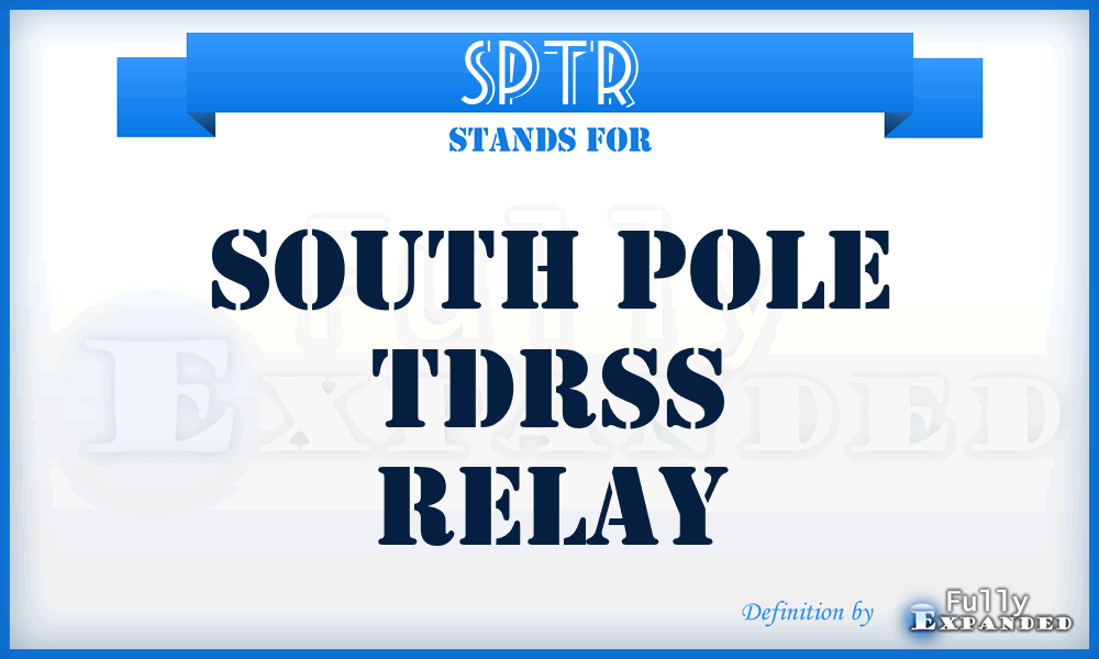 SPTR - South Pole TDRSS Relay