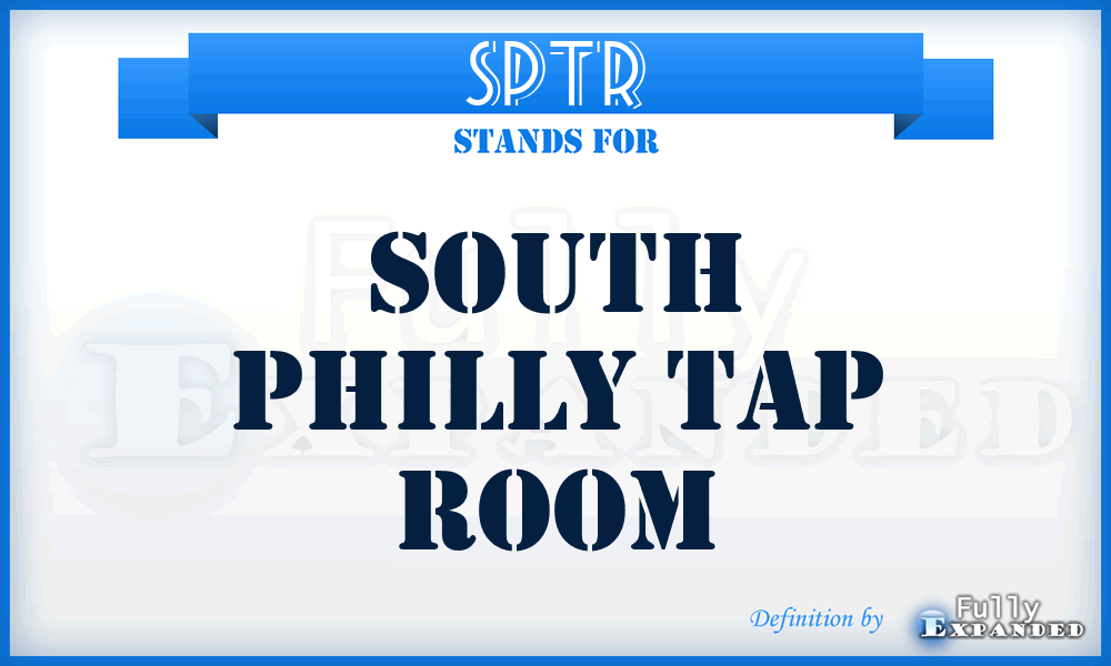 SPTR - South Philly Tap Room