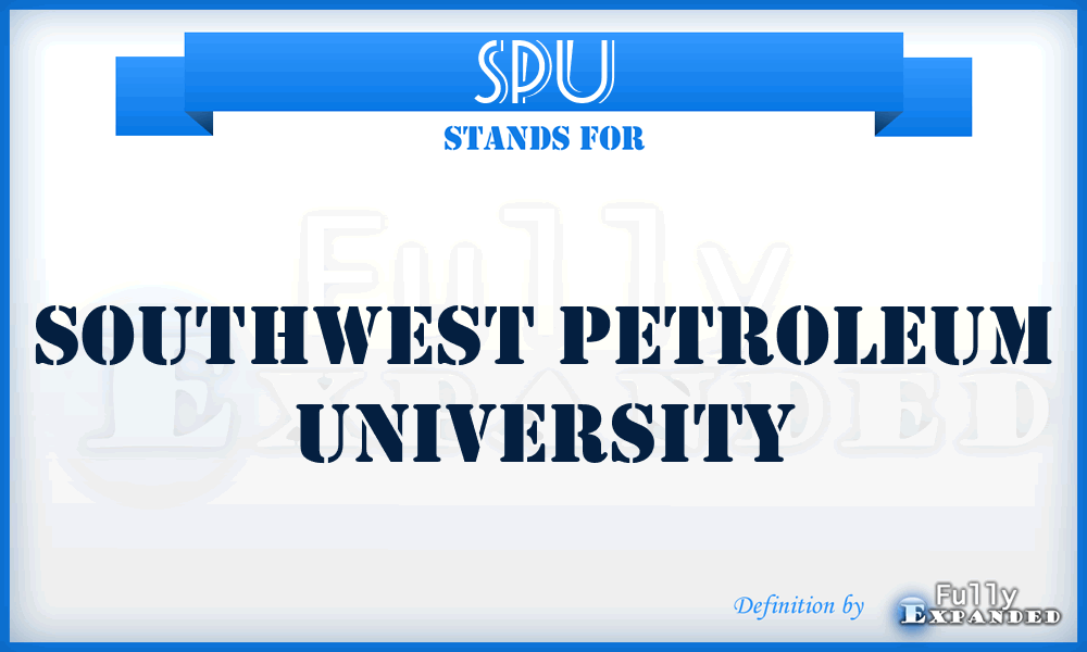 SPU - Southwest Petroleum University