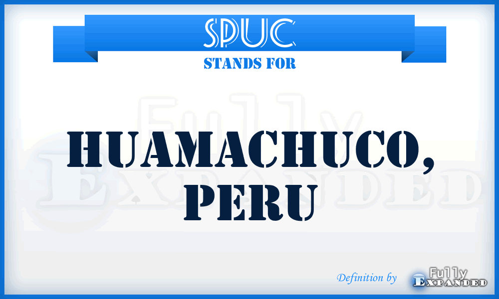 SPUC - Huamachuco, Peru
