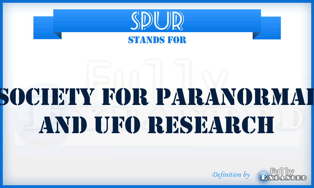 SPUR - Society For Paranormal And Ufo Research