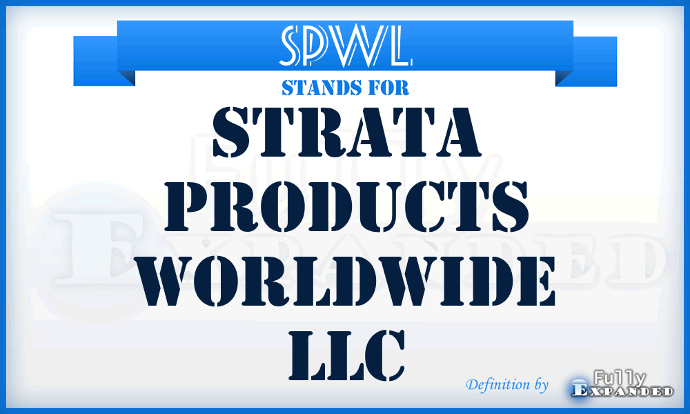 SPWL - Strata Products Worldwide LLC