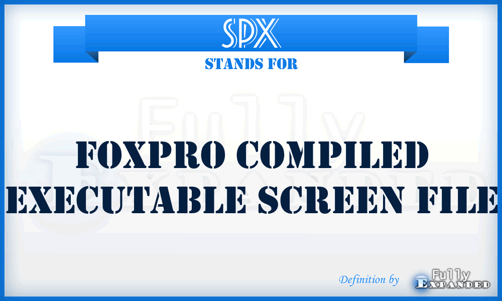 SPX - FoxPro Compiled executable screen file