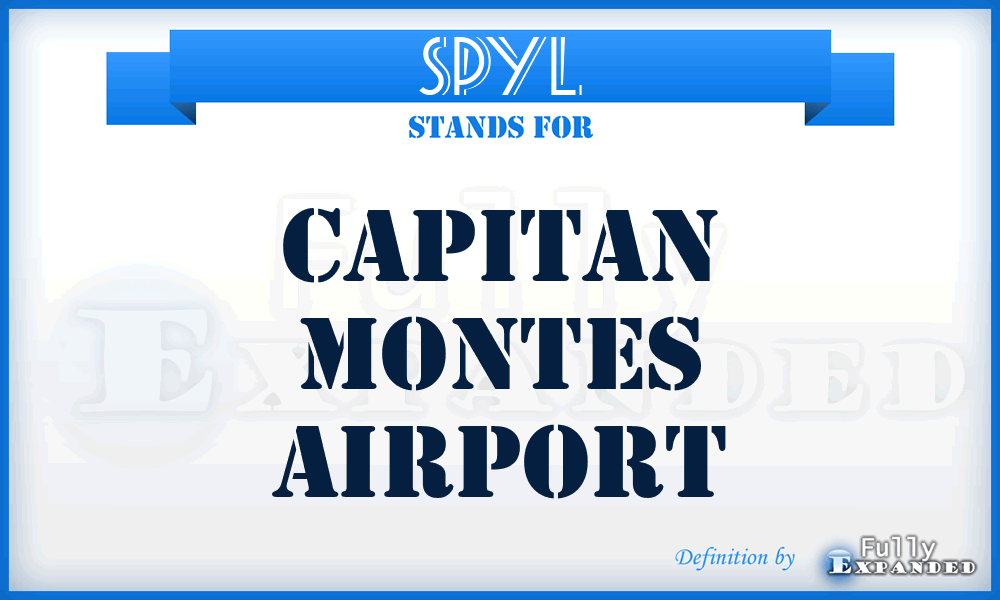 SPYL - Capitan Montes airport