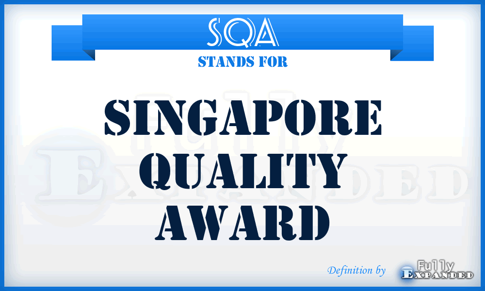 SQA - Singapore Quality Award