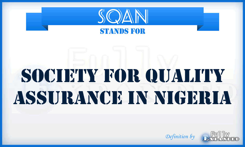 SQAN - Society for Quality Assurance in Nigeria
