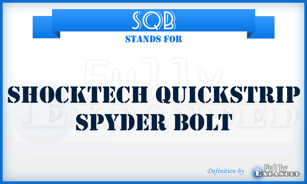 SQB - Shocktech QuickStrip Spyder Bolt