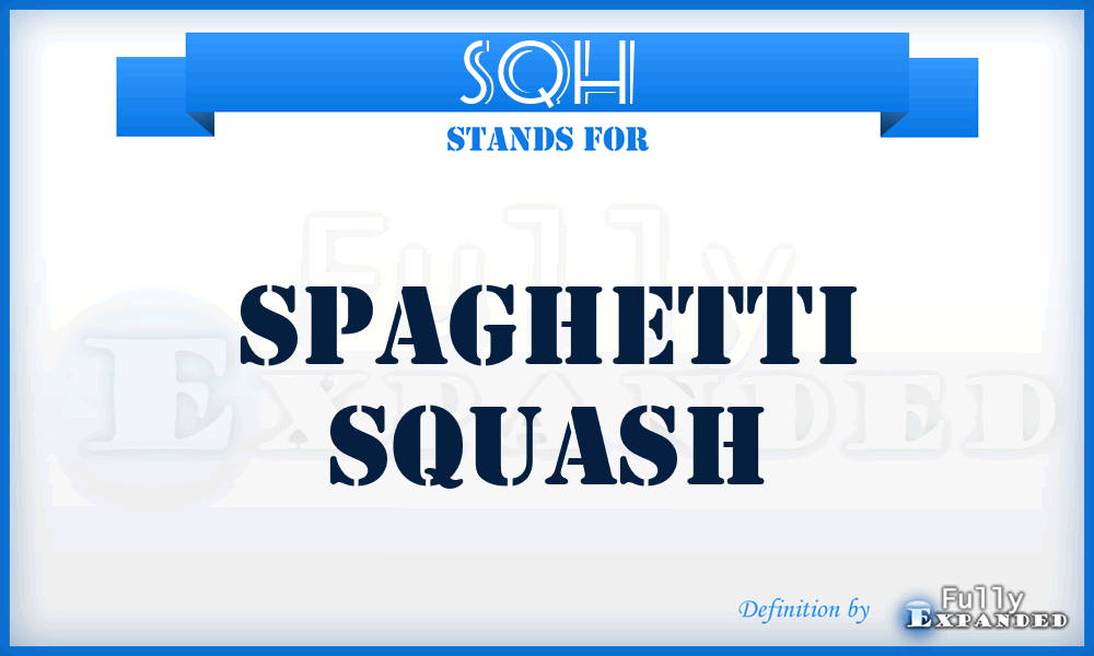 SQH - Spaghetti SQuash