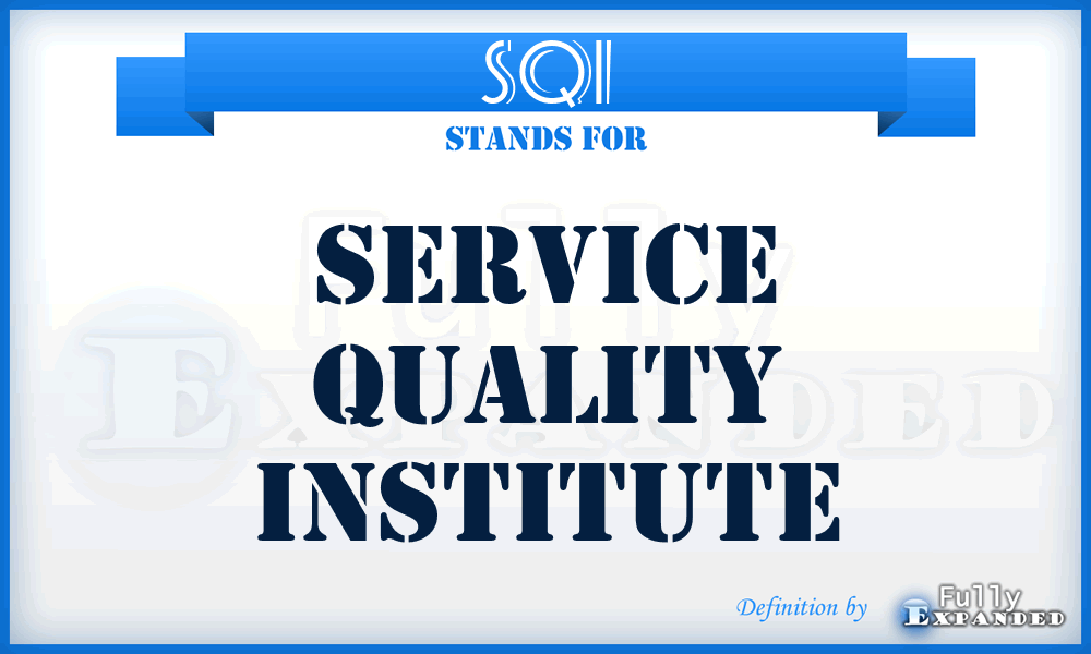 SQI - Service Quality Institute