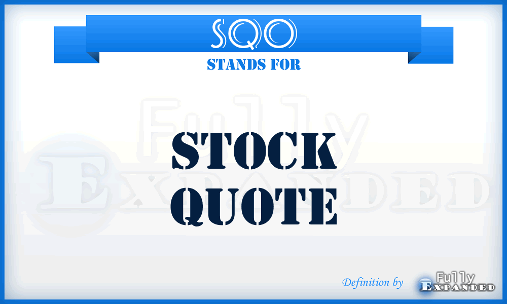 SQO - Stock Quote