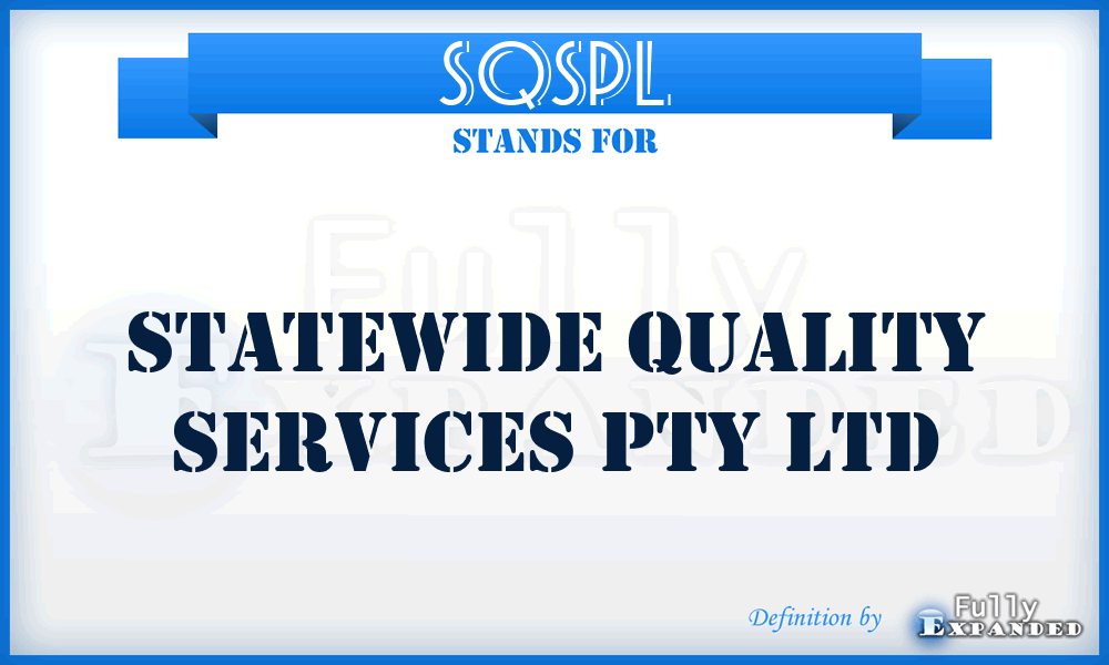 SQSPL - Statewide Quality Services Pty Ltd