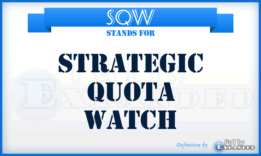 SQW - Strategic Quota Watch
