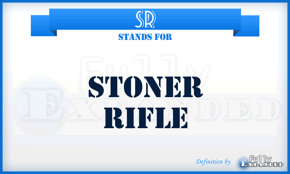 SR - Stoner Rifle