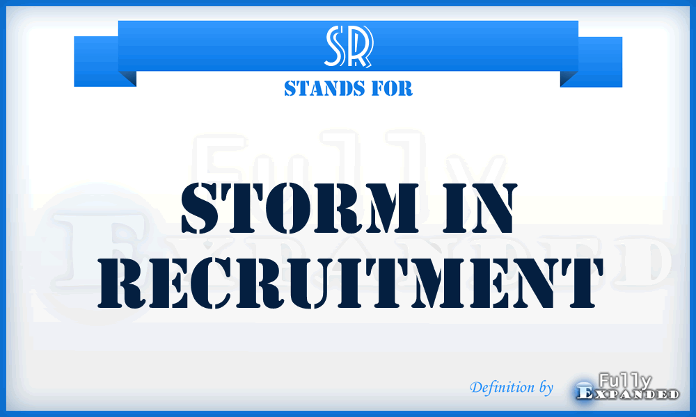 SR - Storm in Recruitment