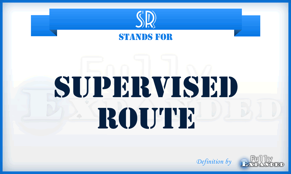 SR - Supervised Route