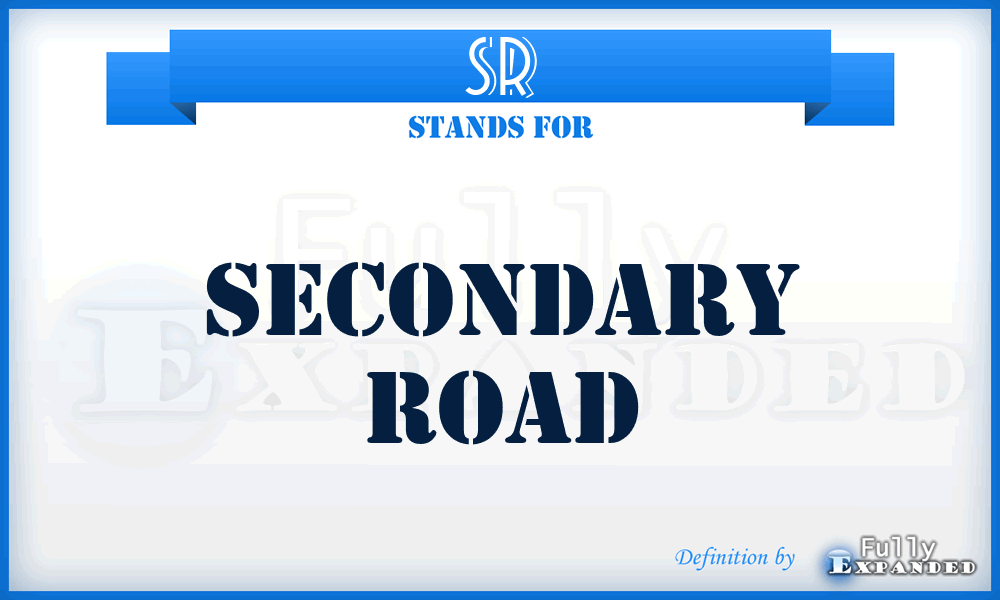 SR - Secondary Road